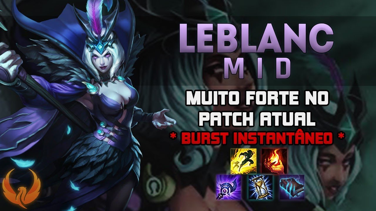 MUITO FORTE NO PATCH ATUAL *BURST INSTANTÂNEO* - LEBLANC MID GAMEPLAY [PT-BR]