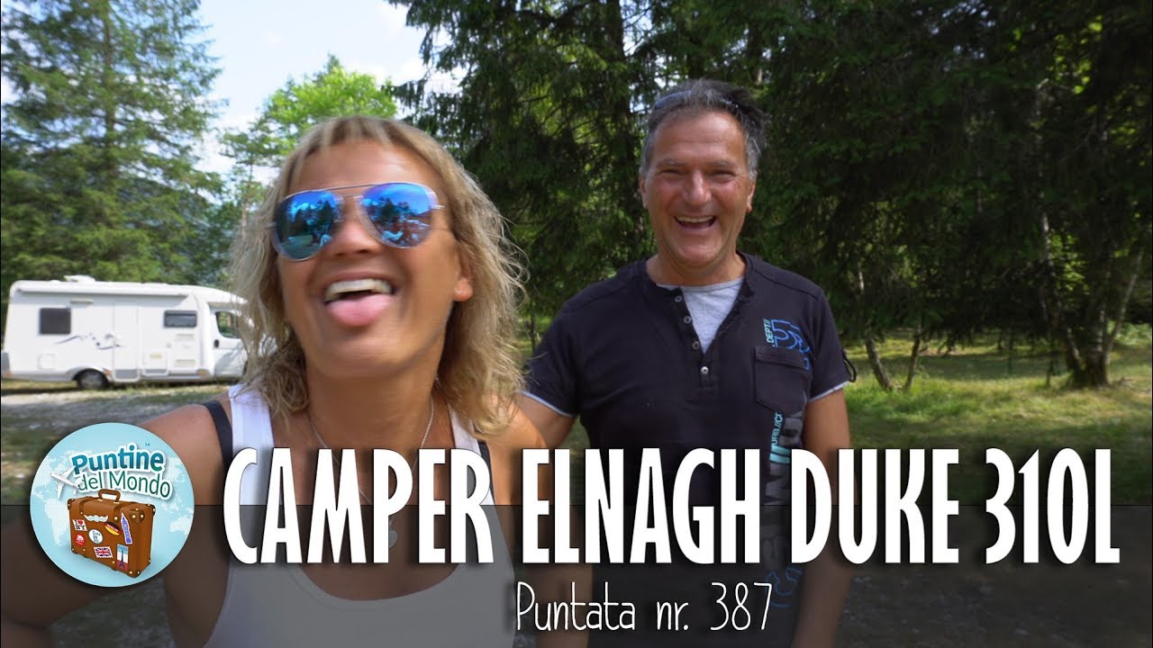 Camper Elnagh Duke 310 L - #Puntata-387