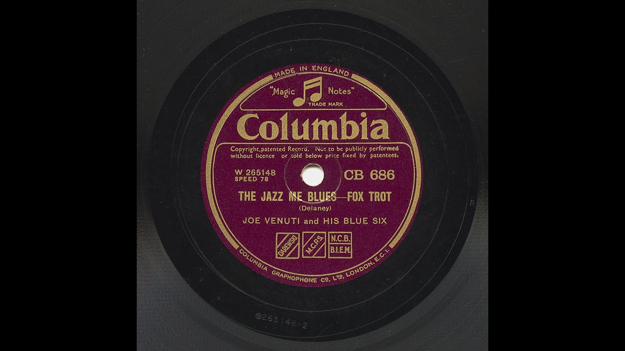 Joe Venuti And His Blue Six - Jazz Me Blues