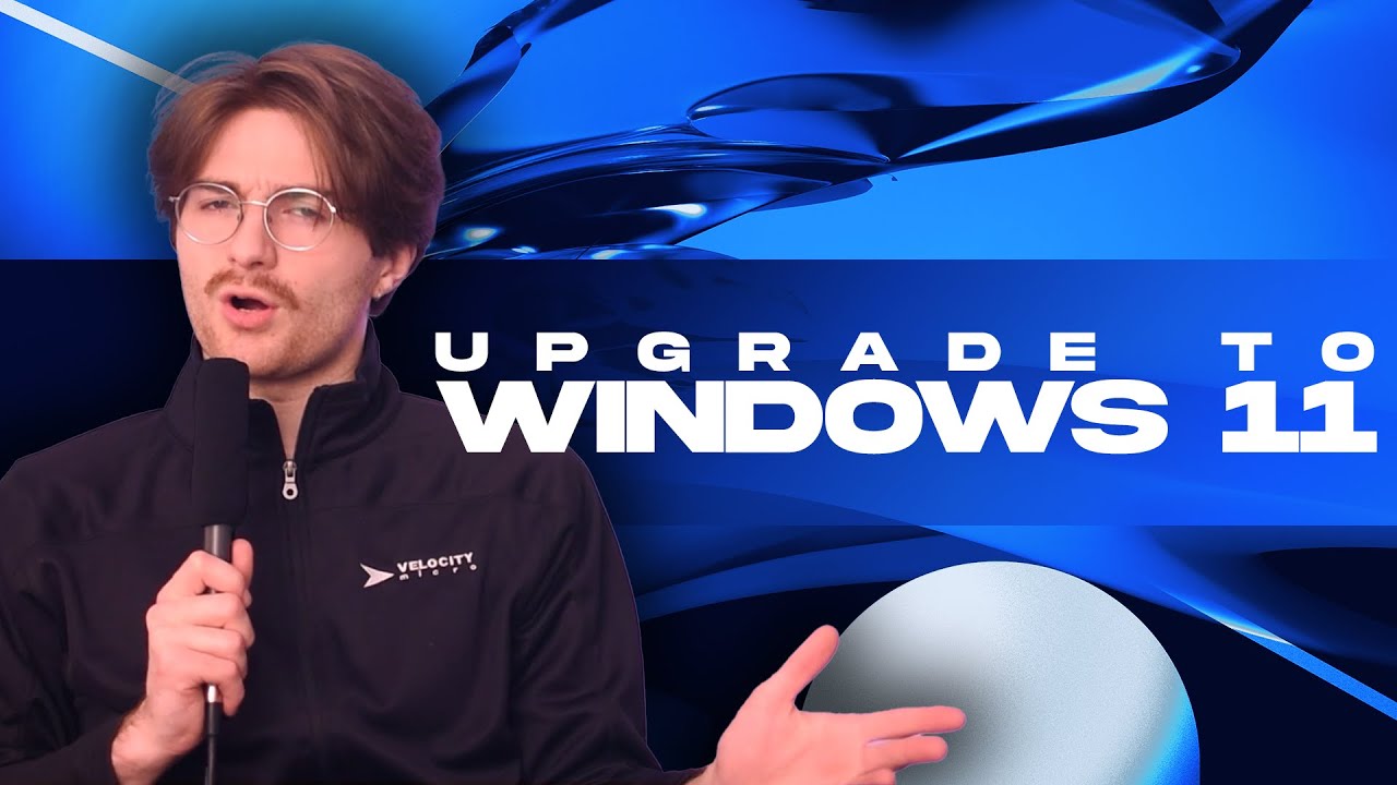 How to Upgrade to Windows 11 from Windows 10 in 2025 | Velocity Micro