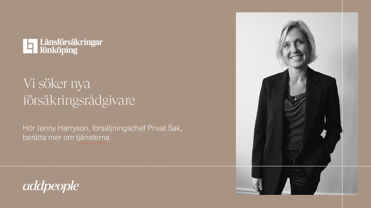 Addpeople rekryterar: Länsförsäkringar söker försäkringsrådgivare