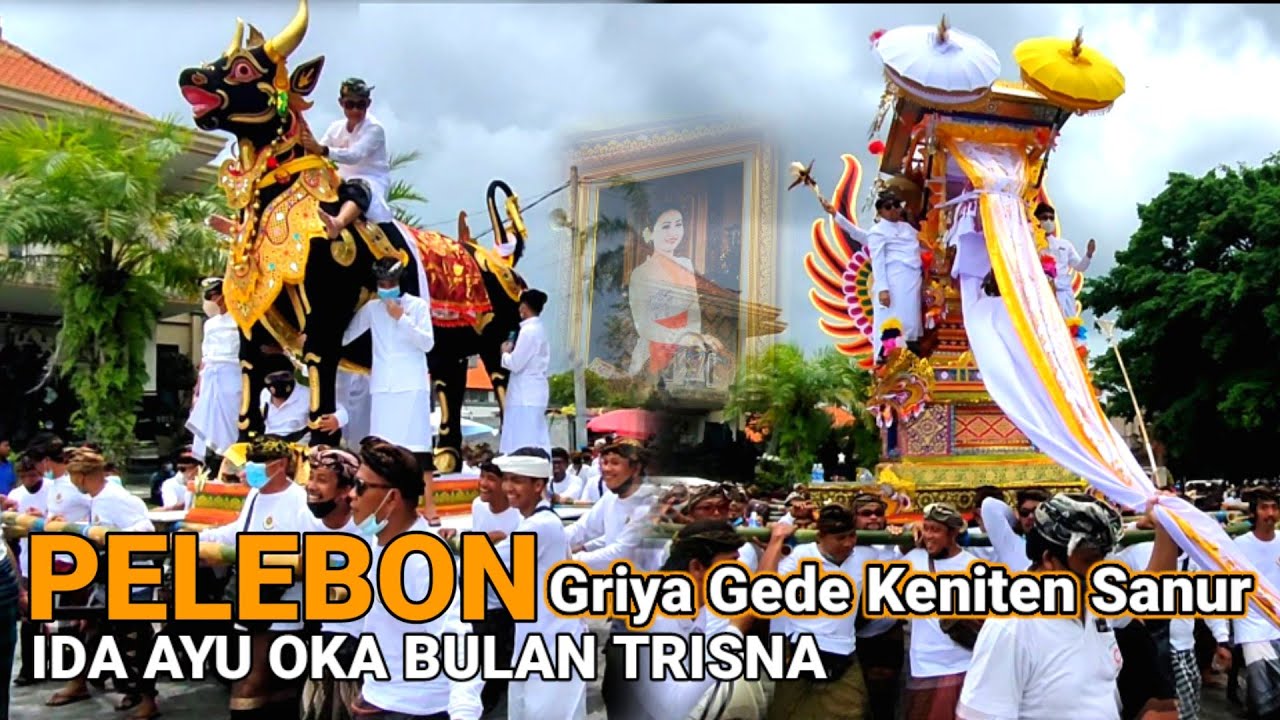PELEBON IDA AYU OKA BULAN TRISNA | Griya Gede Keniten Sanur 2022