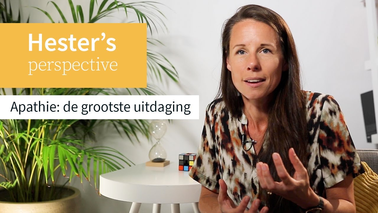 Hester's perspective 2. Apathie: de grootste uitdaging bij dementie