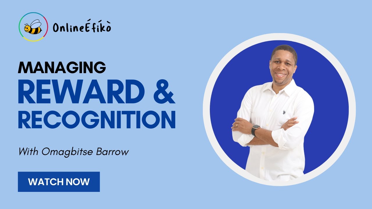 Managing Reward & Recognition