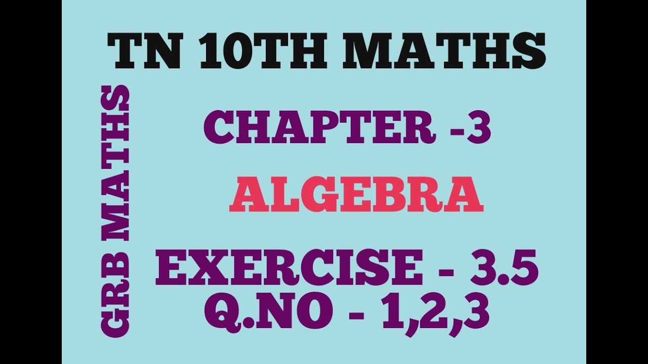 TN 10TH MATHS CHAPTER -3 exercise 3.5 q.no 1,2,3