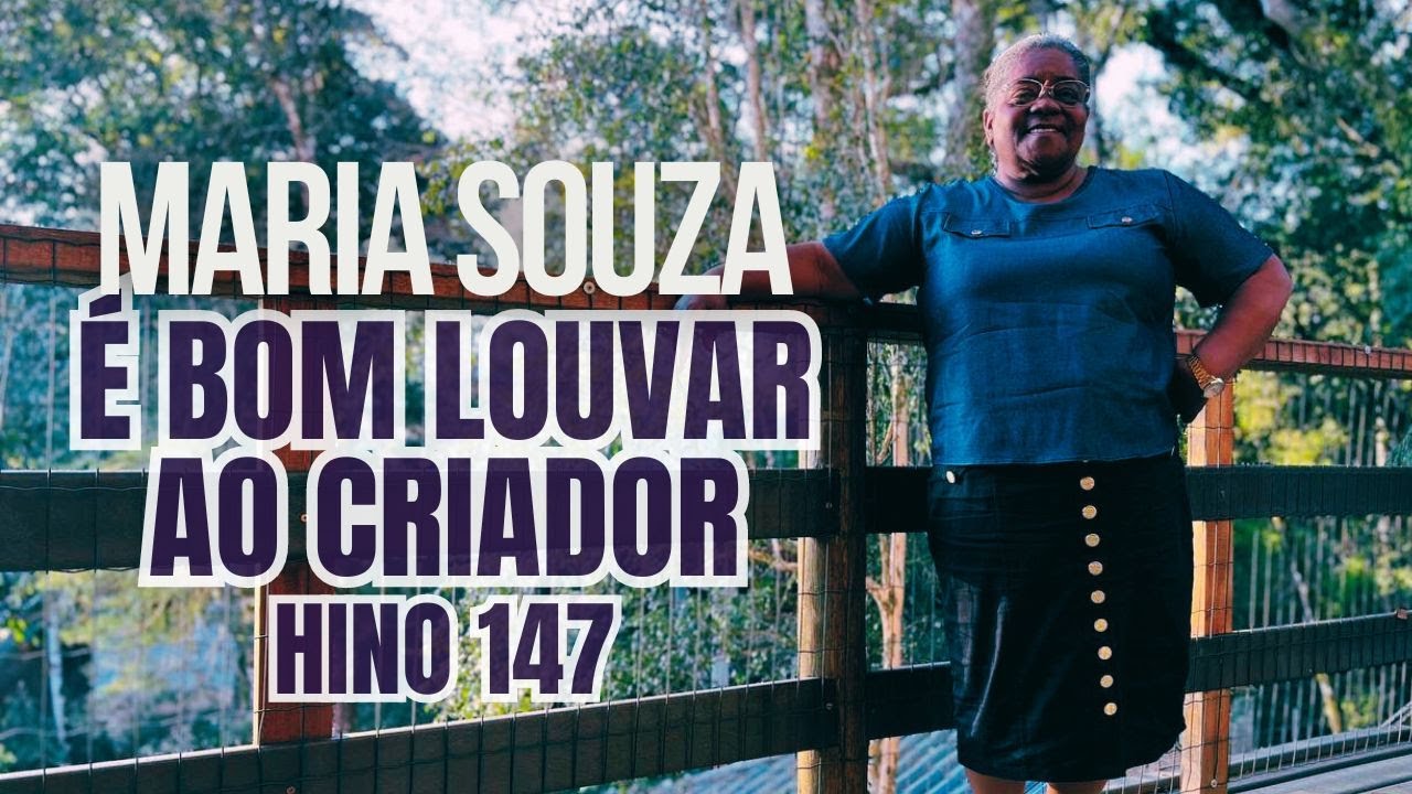 É Bom Louvar ao Criador - Hino 147 #ccb