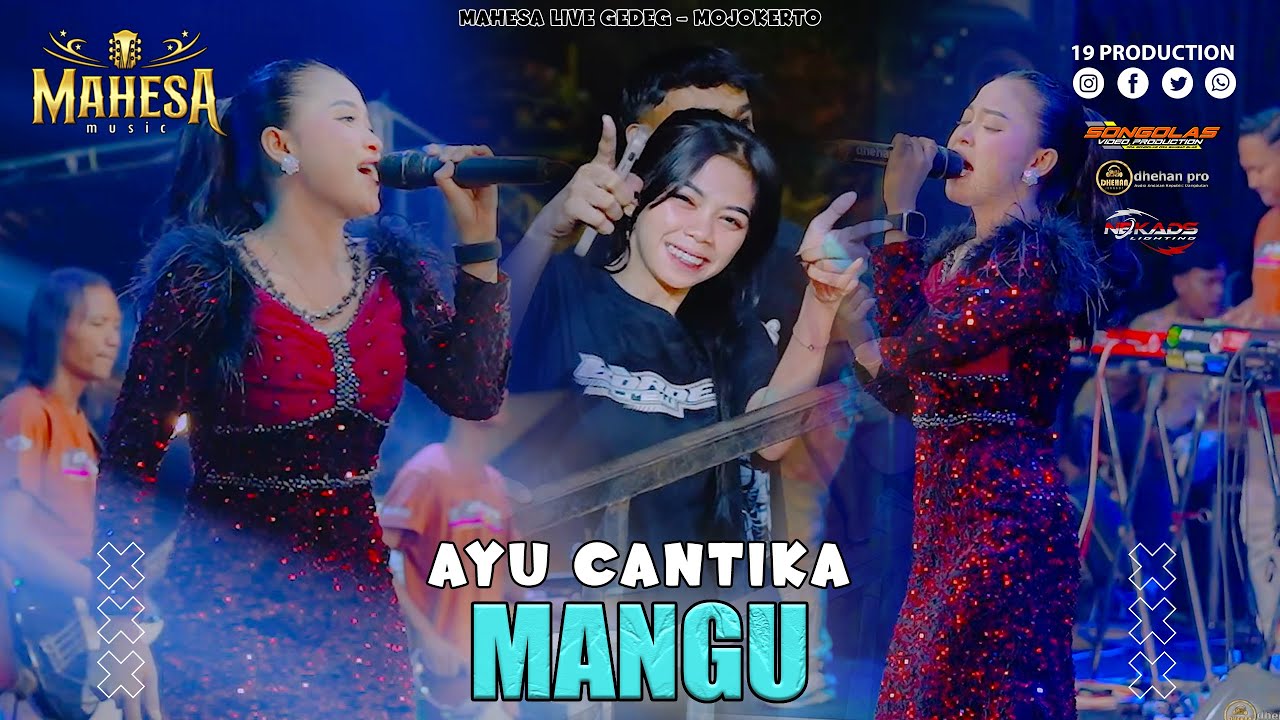 Ayu Cantika - Mangu I Mahesa Music Live Gedeg - Mojokerto