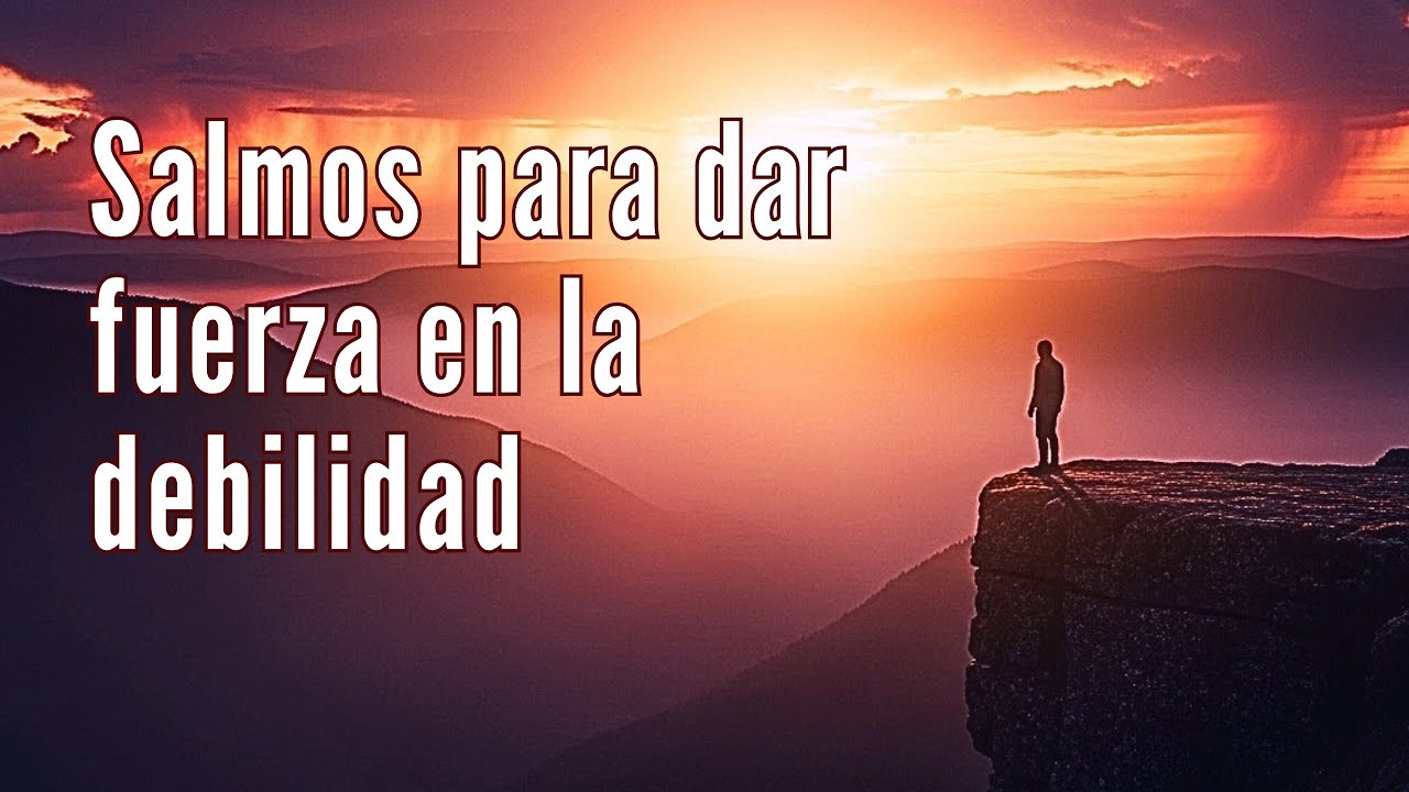 4 CANCIONES | Fortaleza en la debilidad: El poder de la fe - Salmos RV1909 | Devocional de adoración