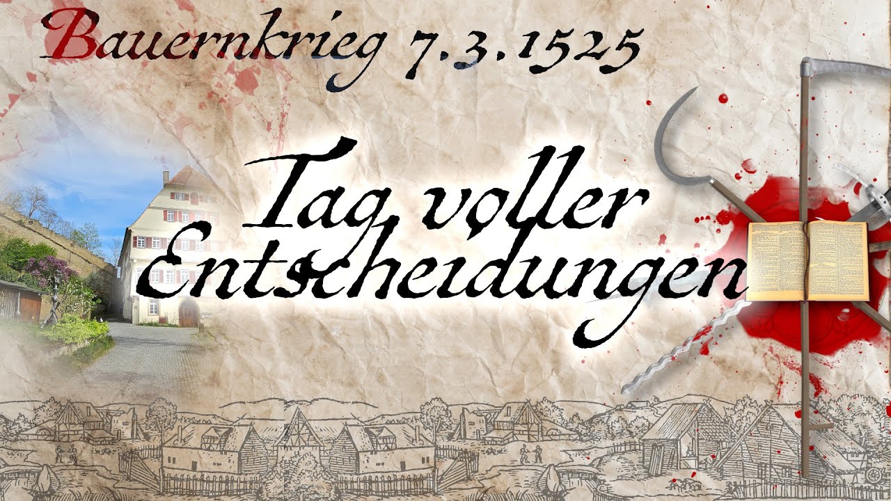 Bauernkrieg - 7.März 1525 - Tag voller Entscheidungen