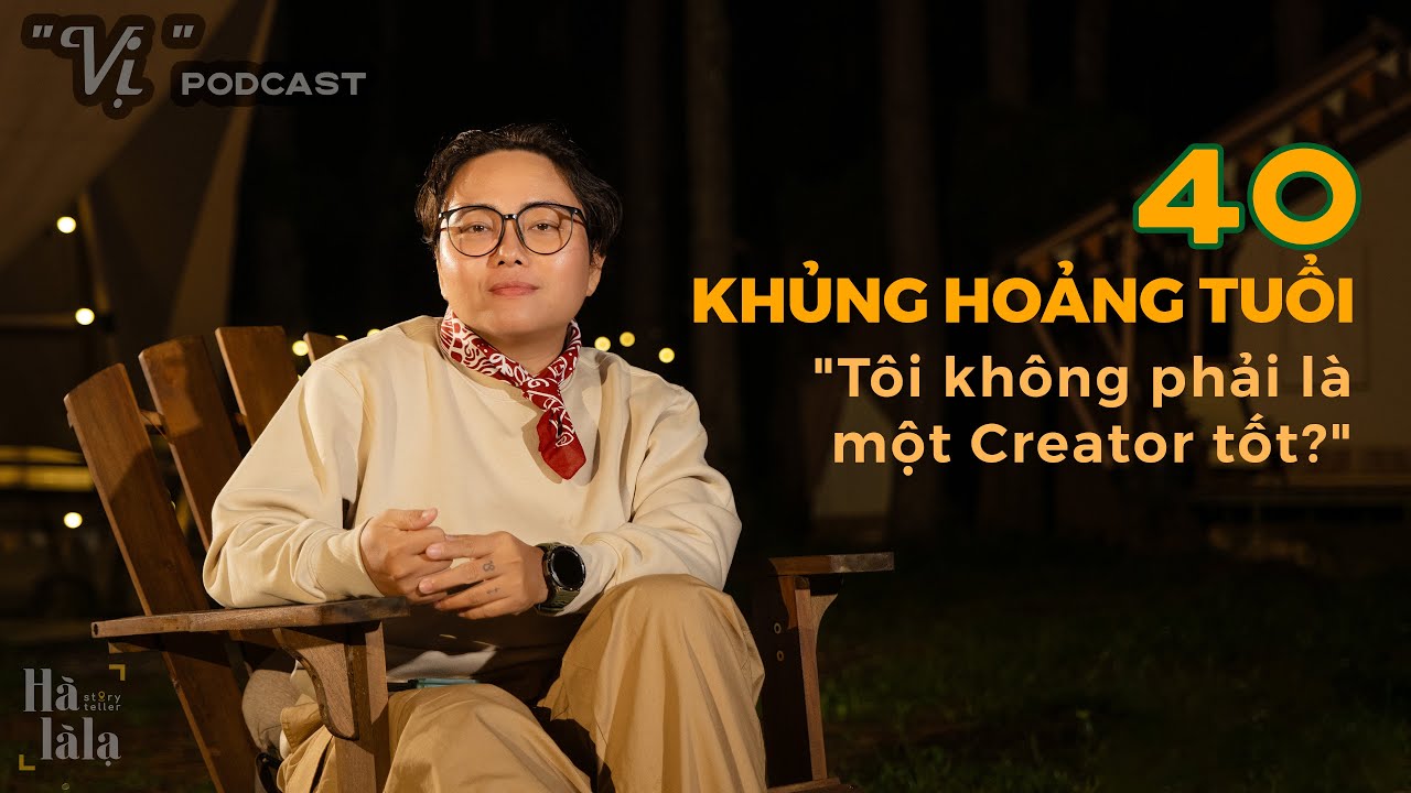 Tôi không phải là Content Creator tốt | Vị Podcast Tập 1