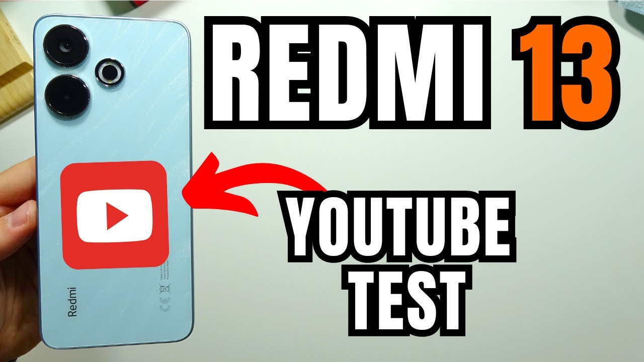 Redmi 13: YouTube Video Quality Test