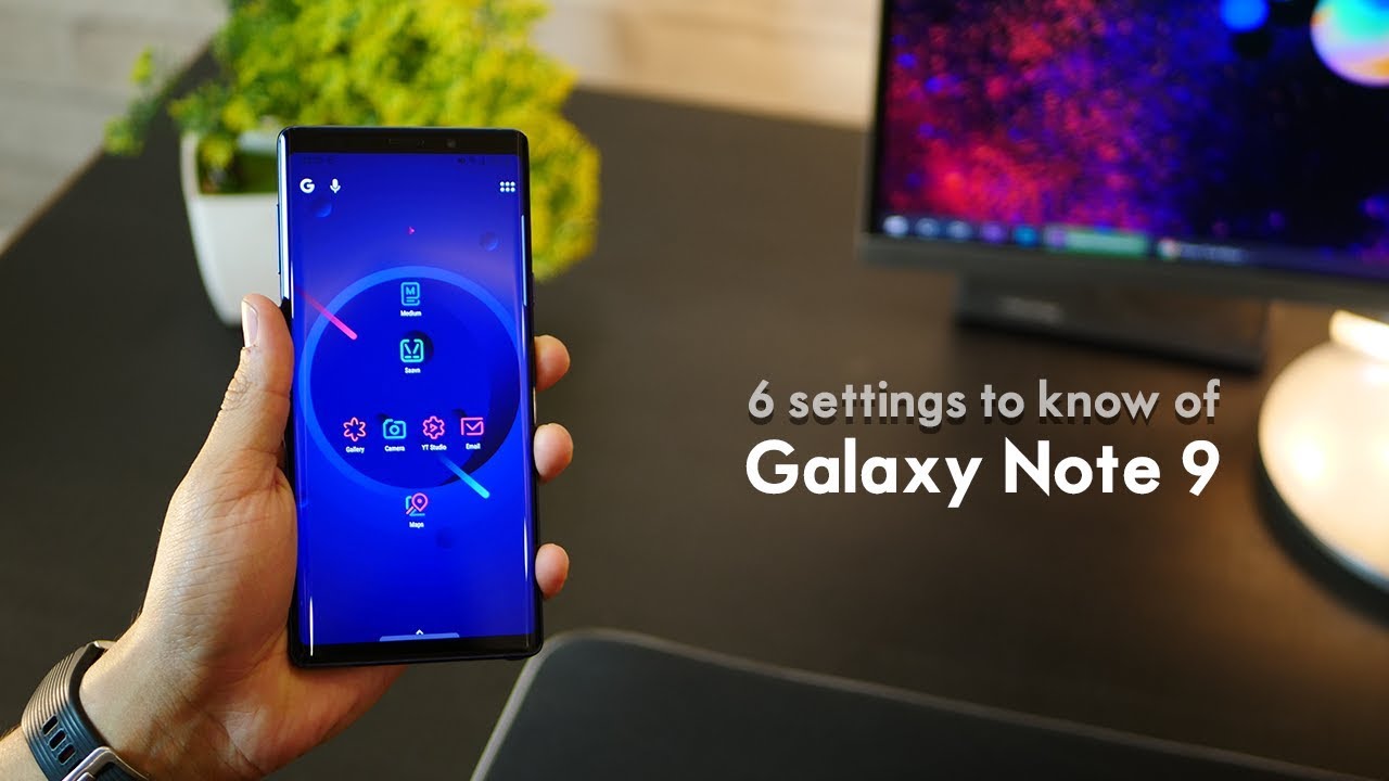 6 Settings on the Note 9 you should know about