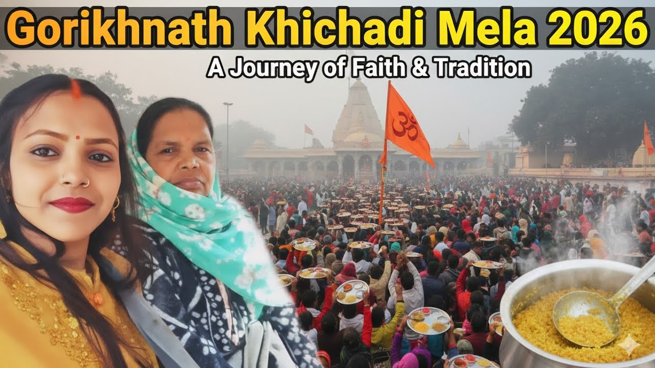 Gorakhnath Khichadi Mela 2026: A Journey of Faith & Tradition​The.Exploring India’s festival 