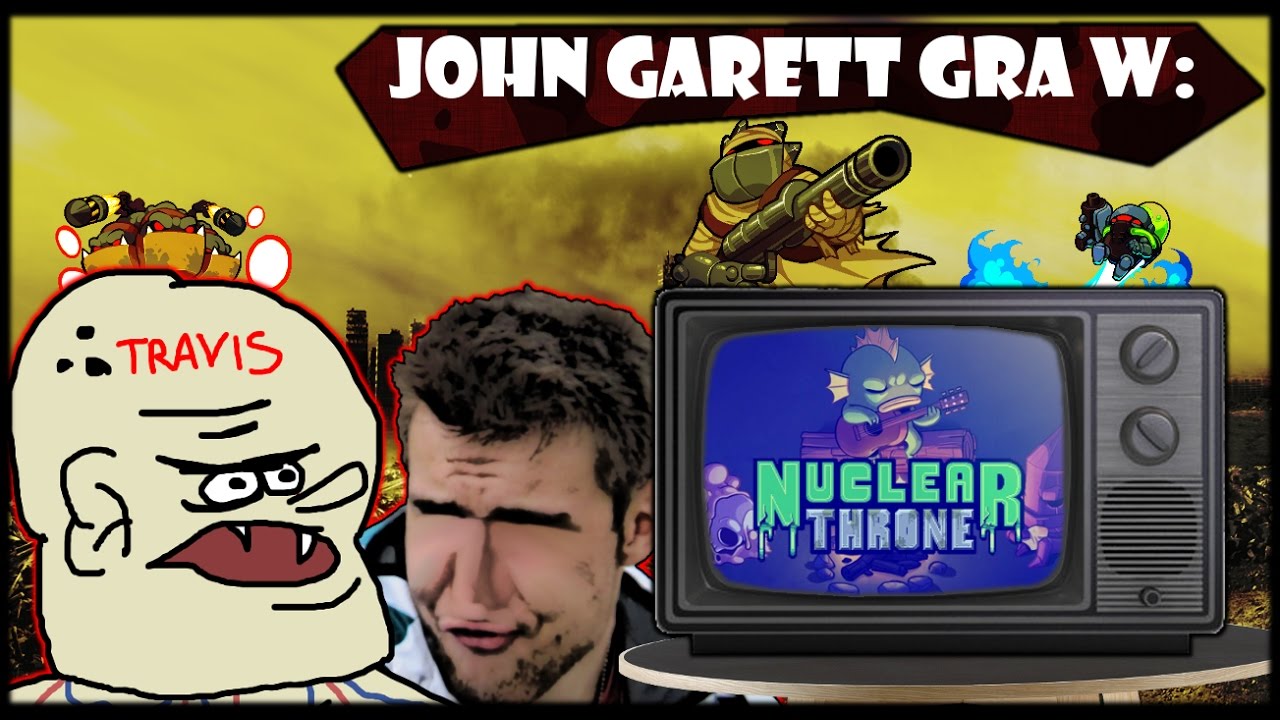 John Garett gra w: Nuclear Throne #89 Co-op z Travisem 