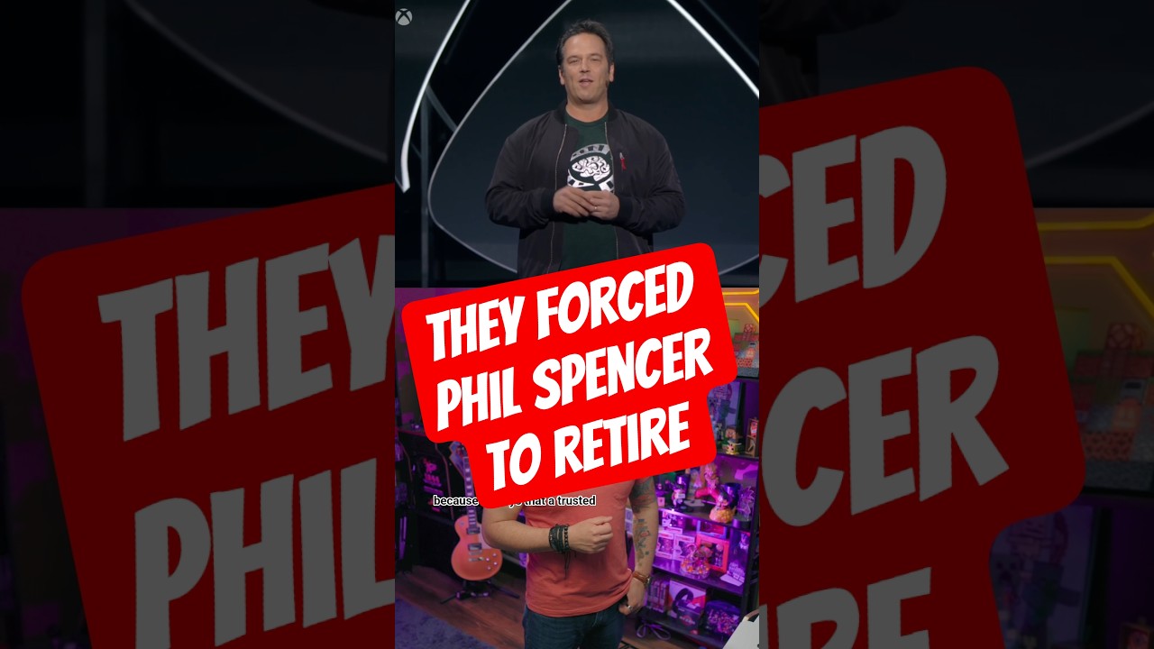 Phil Spencer's retirement was FORCED