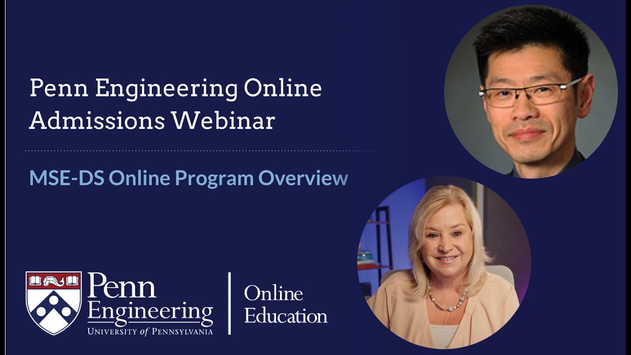 August 25, 2022 - MSE-DS Online Admissions Webinar with Program Director Dr. Gee
