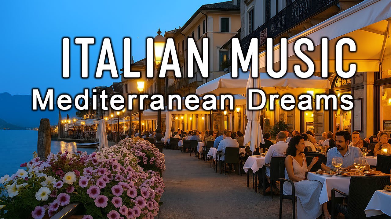 🎶 Italian Vibes & Mediterranean Music 🎶 2+ Hours Scenic Amalfi Coast & Lake Como Relaxation 4K
