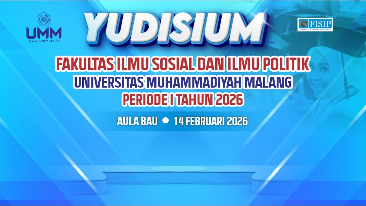 YUDISIUM FAKULTAS ILMU SOSIAL DAN ILMU POLITIK UMM PERIODE I TAHUN 2026