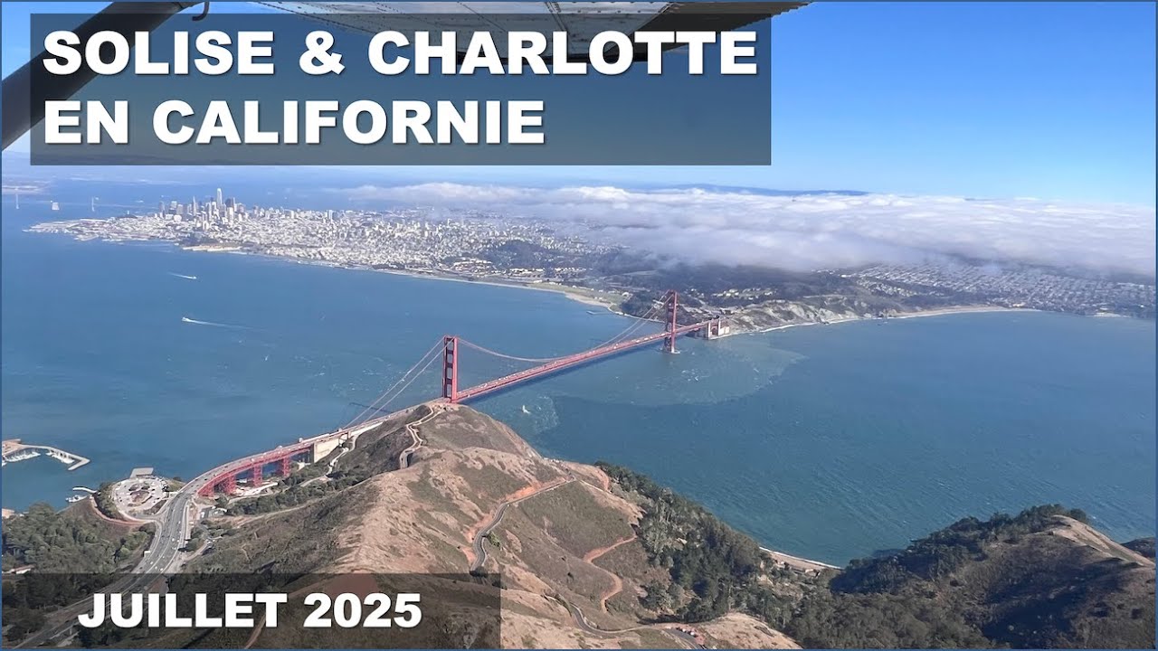Solise & Charlotte en Californie, July 2025