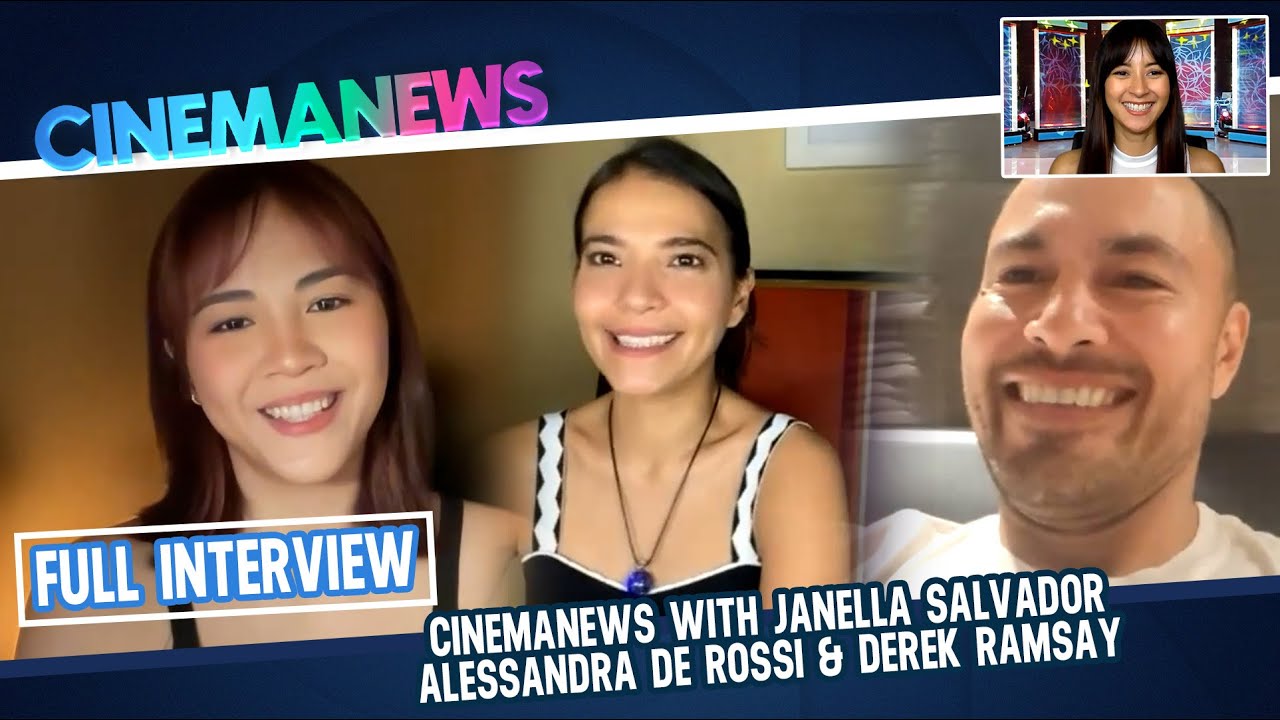 CinemaNews FULL INTERVIEW with #JanellaSalvador, #AlessandraDeRossi and #DerekRamsay