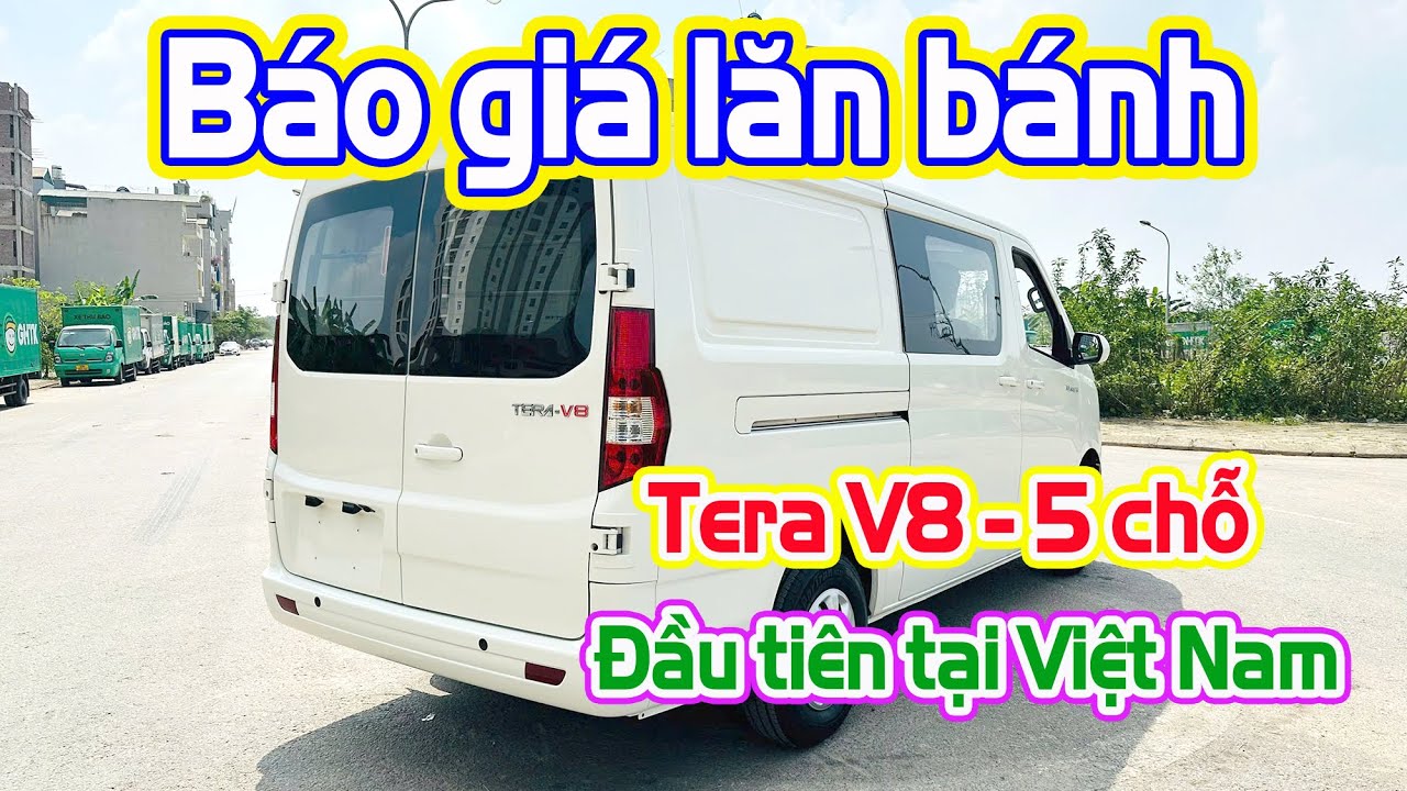Báo GIÁ lăn bánh xe tải Tera V8 - 5 chỗ đầu tiên tại Việt Nam