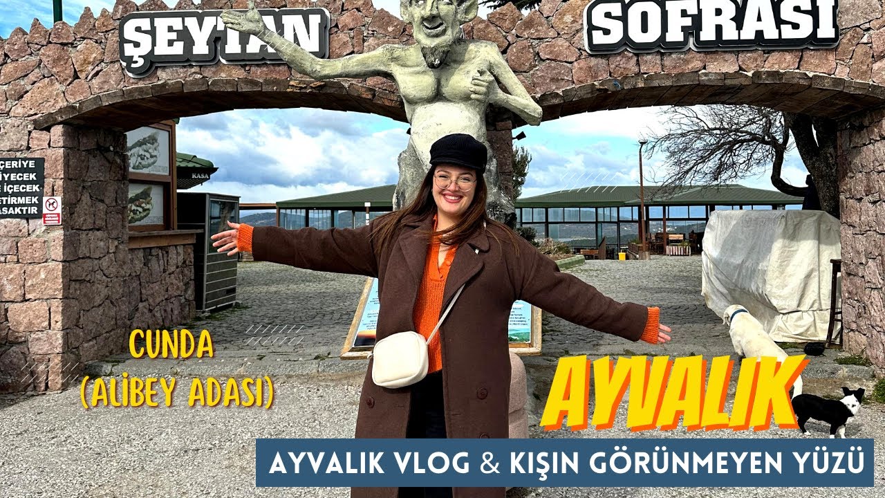 Ayvalık Vlog & Kışın Görünmeyen Yüzü