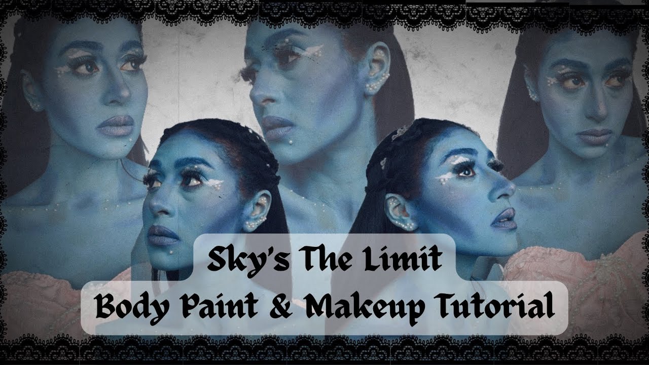 Sky’s The Limit - Body Paint & Makeup Tutorial!