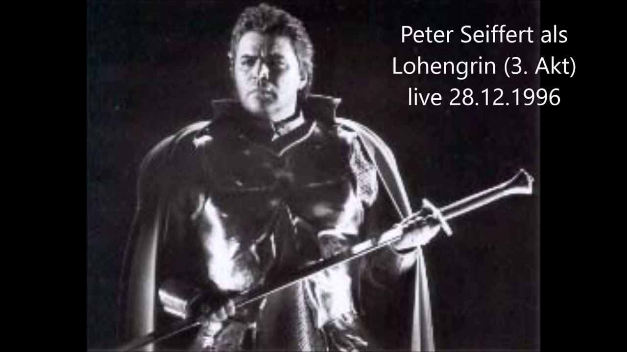 Peter Seiffert singt den Lohengrin (3. Akt live mit zweiter Strophe Gralserzählung, Bln. 28.12.1996)