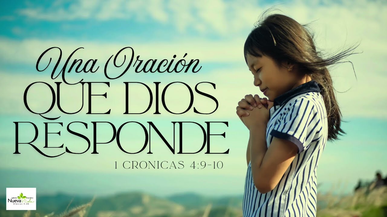 Una Oración que Dios Responde - 1 Crónicas 4:9-10 - Pastor Luis Cuadrado