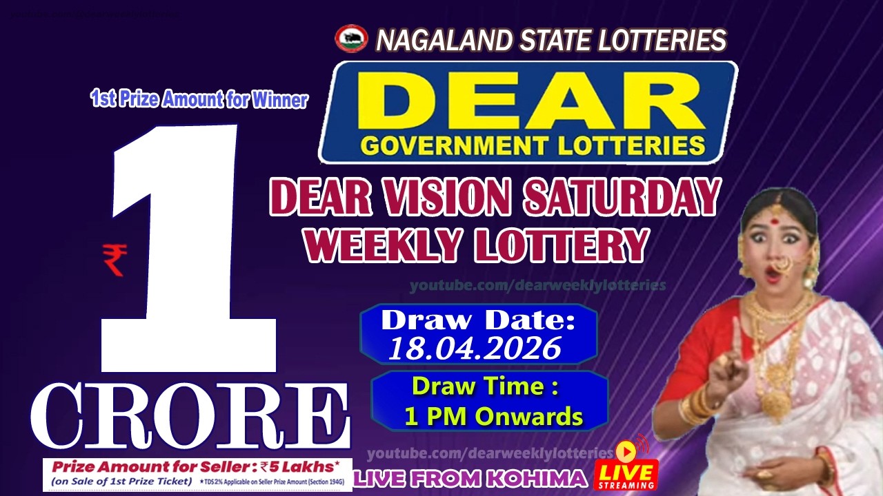DEAR VISION SATURDAY DEAR 1 PM ONWARDS DRAW DATE 18.04.2026 NAGALAND LOTTERIES