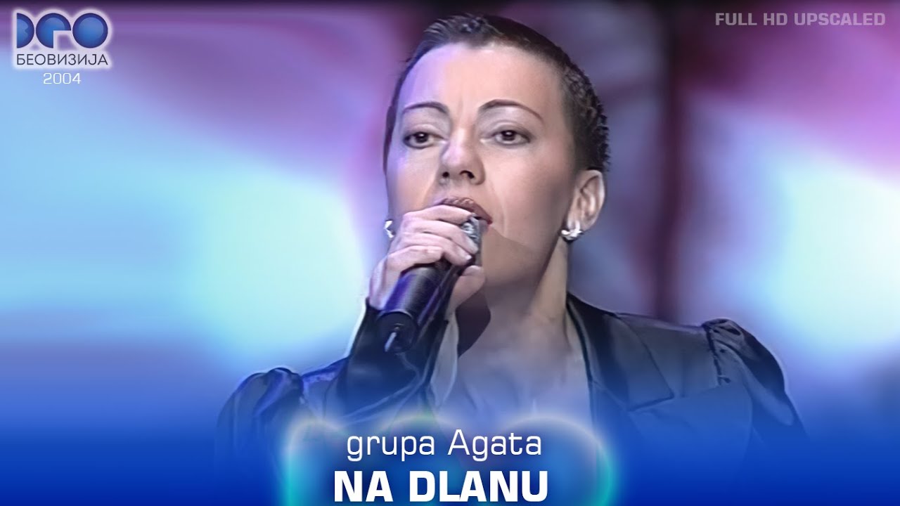 Grupa Agata - Na dlanu (Beovizija 2004) FULL HD Upscaled