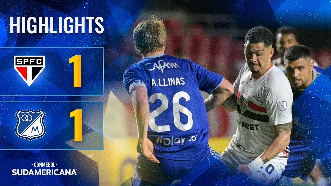 S&Atilde;O PAULO vs. MILLONARIOS | HIGHLIGHTS | CONMEBOL SUDAMERICANA 2026