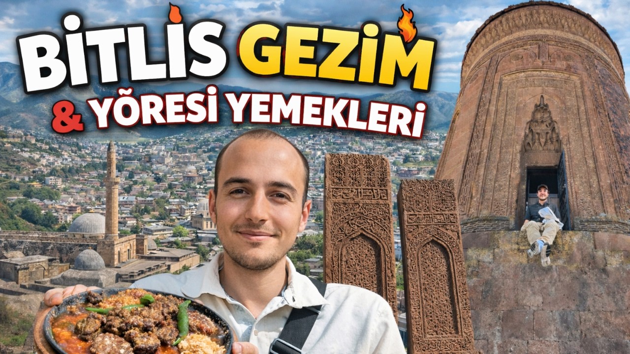 BİTLİS VLOG | BİTLİS'İN TARİHİ VE DOĞAL GÜZELLİKLERİ