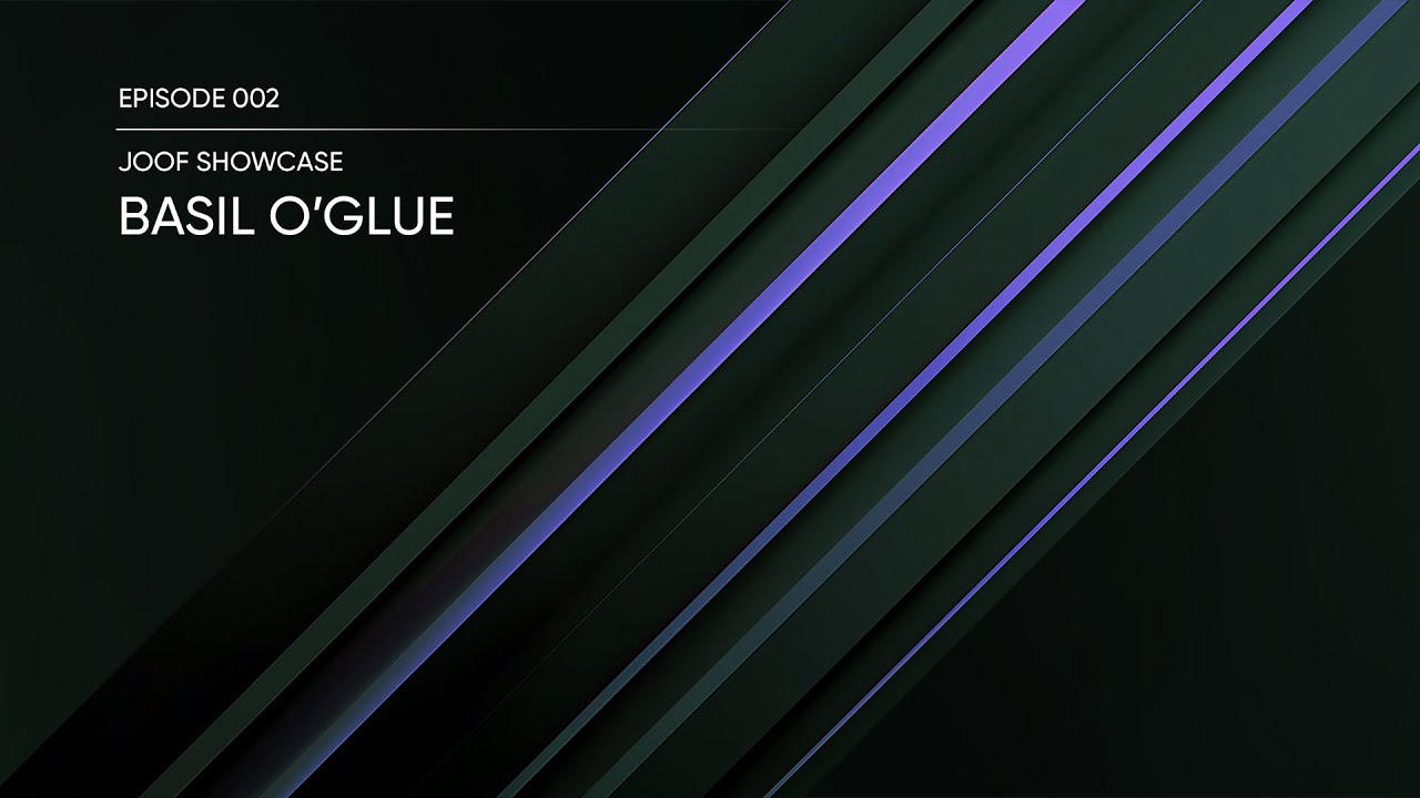 JOOF Showcase 002 with Basil O'Glue (2-hr Studio Mix) [Progressive / Trance]