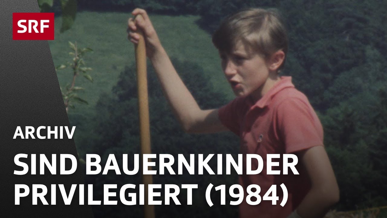 Bauernkinder (1984) | Aufwachsen auf dem Bauernhof | Leben auf dem Land | SRF Archiv