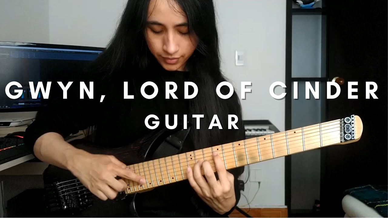 Gwyn, lord of cinder - Dark souls - Electric Guitar Cover