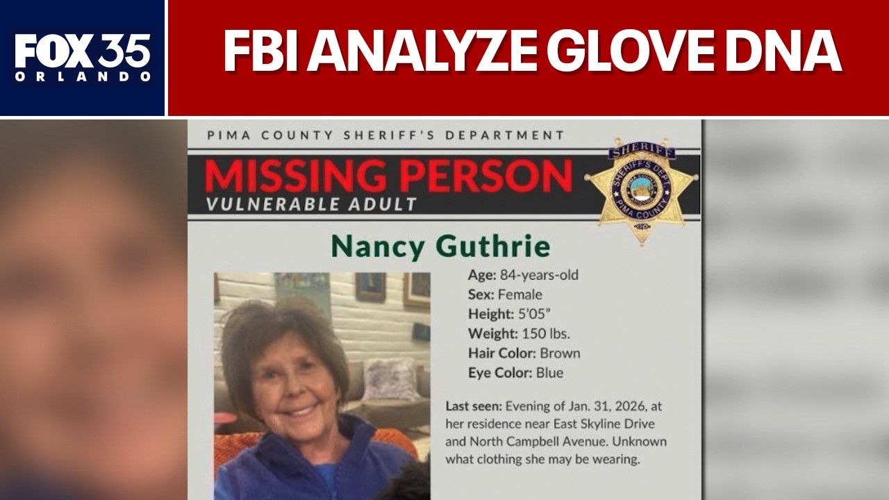 Nancy Guthrie LATEST: FBI analyze glove DNA, increase award to $100K