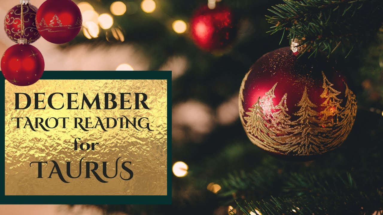 ✨❤️Taurus Monthly Tarot Reading for December 2024 &ndash; This power is yours to harness!🌠💫