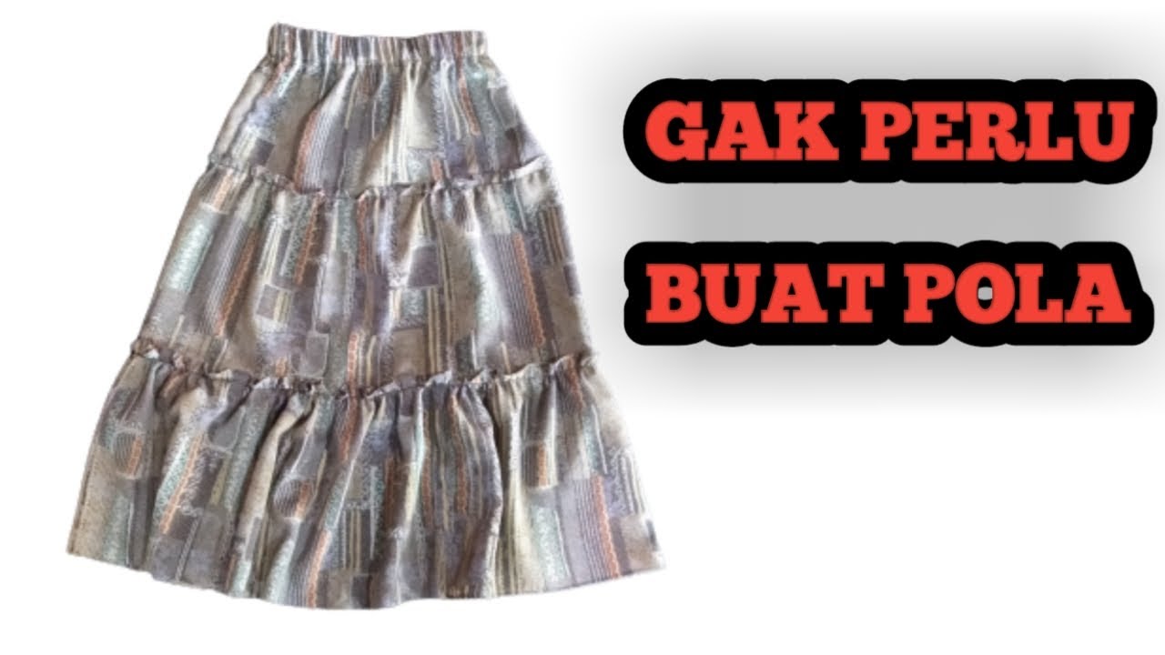 CARA MEMBUAT ROK SUSUN ANAK