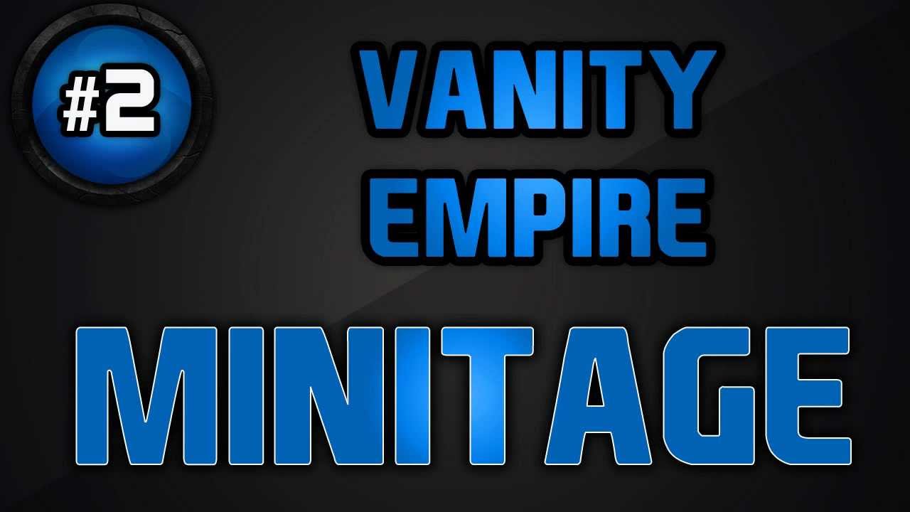 Vanity Empire | MW3 Minitage #2