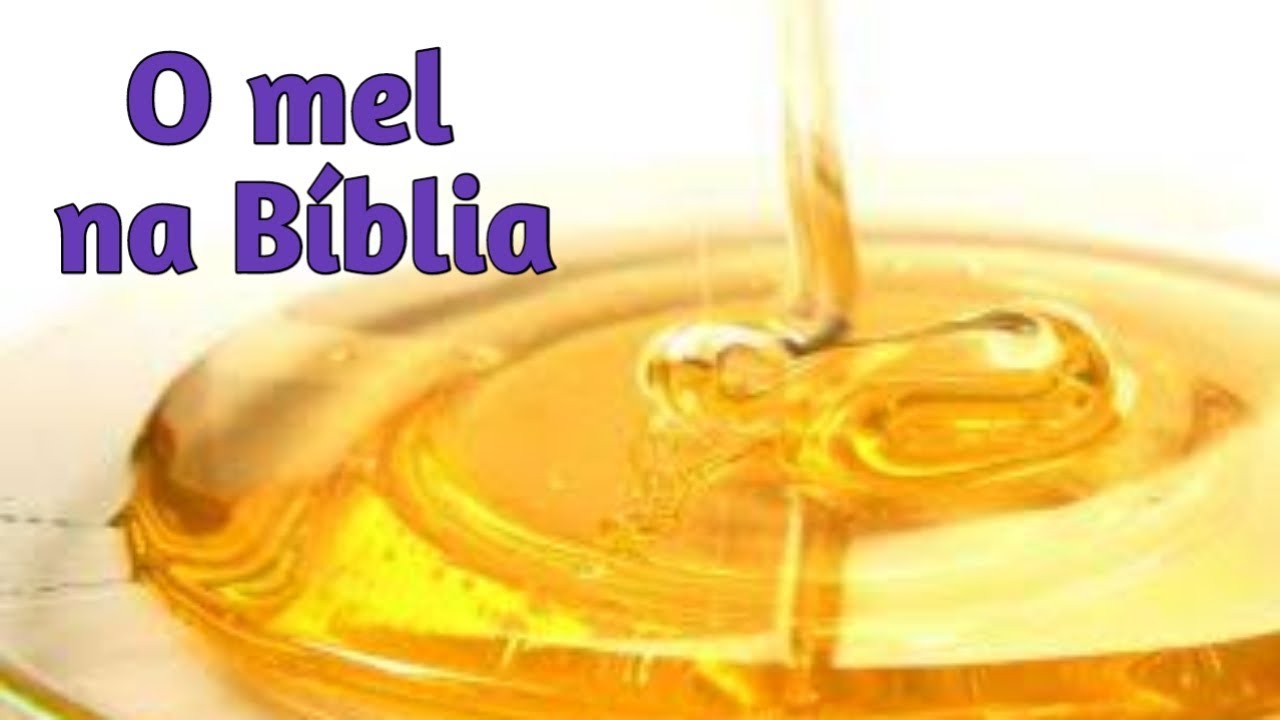 O simbolismo do mel na Bíblia