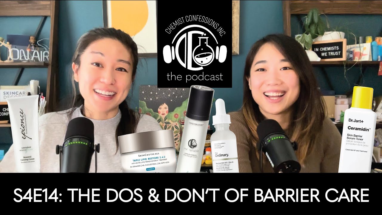 THE DOS AND DON'T OF BARRIER CARE | CC Podcast S4E14