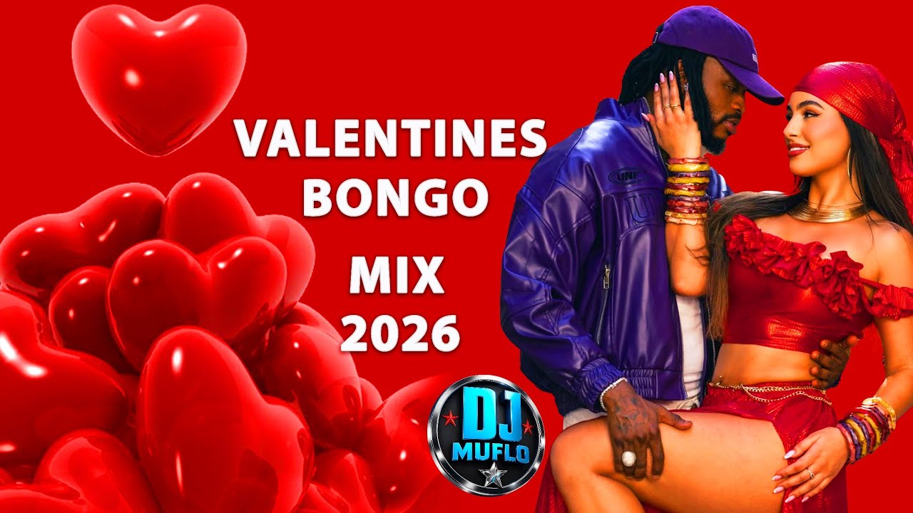 DJ Muflo - Valentine’s Bongo Mix 2026 ❤️ | Лучшие любовные песни в стиле бонго и романтические хи...