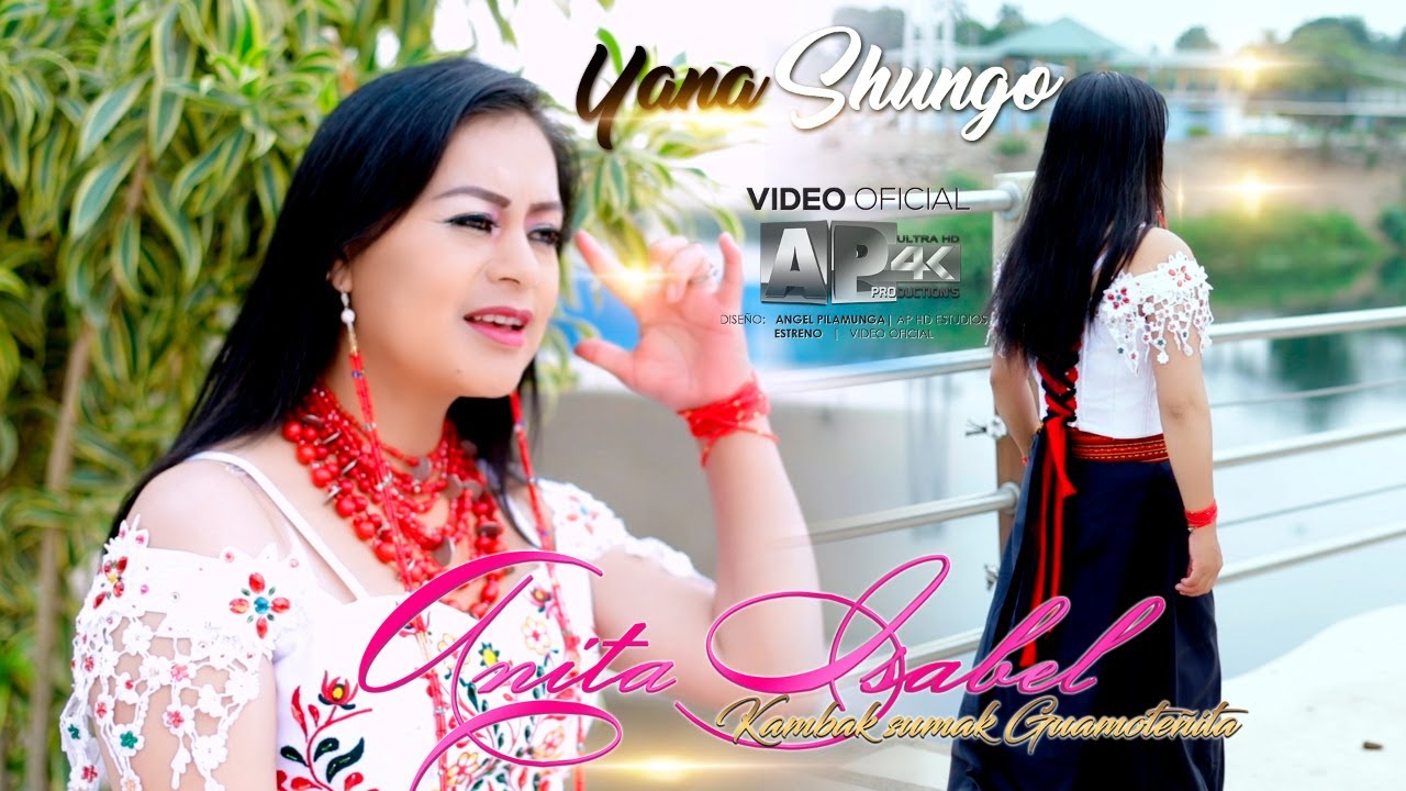 Anita Isabel  - Yana Shungo 