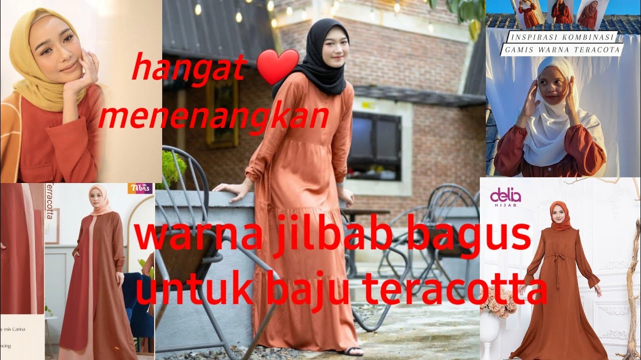 8 WARNA JILBAB YANG COCOK UNTUK BAJU WARNA TERAKOTA