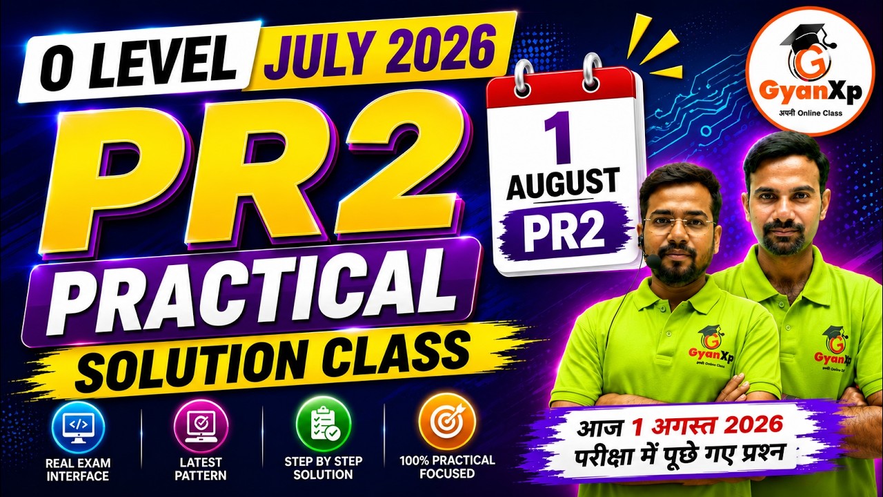 PR2 Web Design 1 August Practical Solution Class | July 2026 | GyanXp