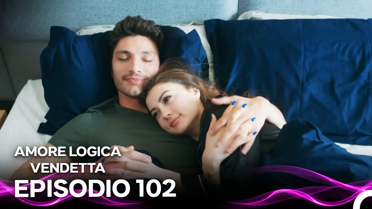 Amore Logica Vendetta Episodio 102 (Doppiato in Italiano)