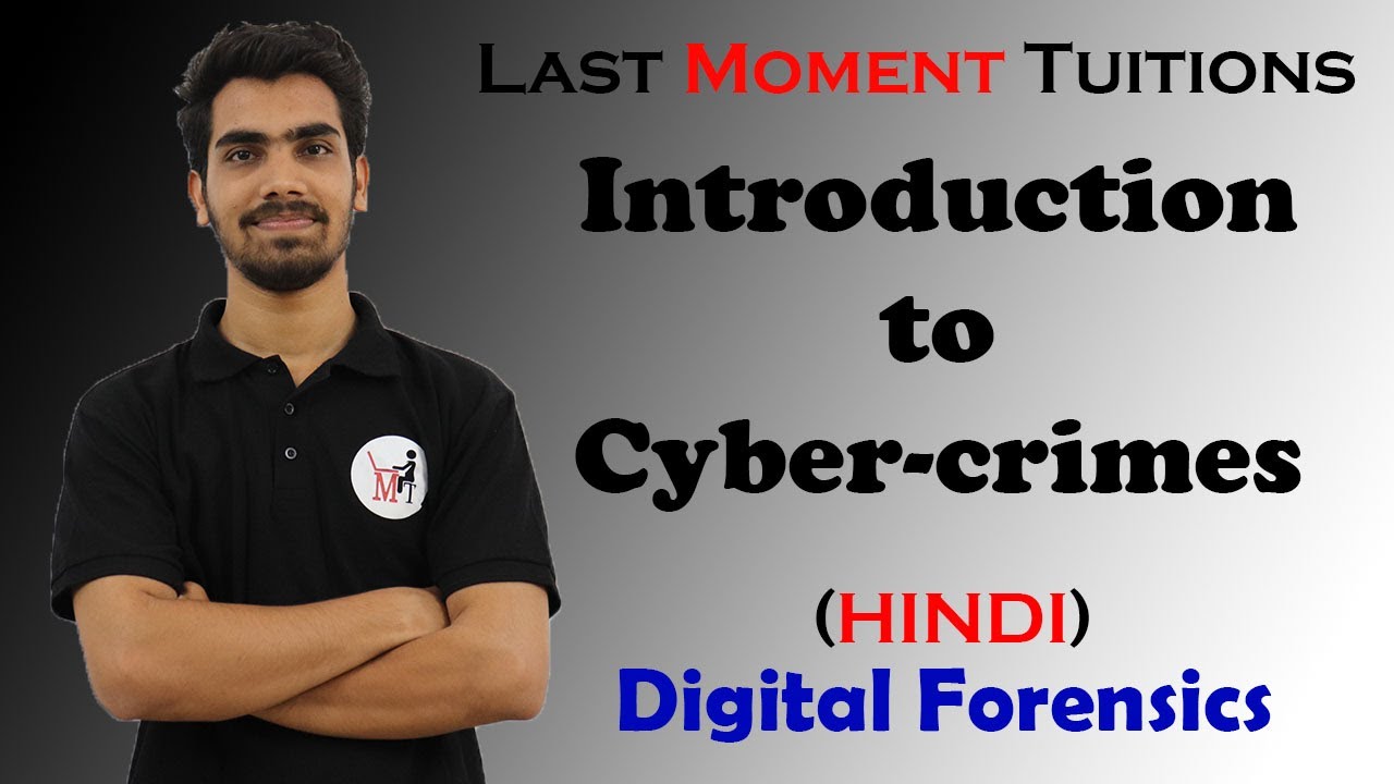 Introduction to Cyber-crimes | Digital Forensics Lectures In Hindi