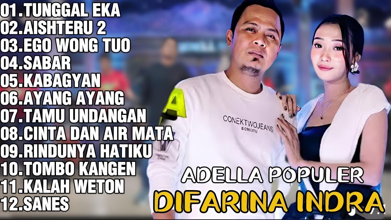 DIFARINA INDRA ADELLA 2026-TUNGGAL EKA, AISHTERU 2,EGO WONG TUO | LAGU JAWA DAN DANGDUT VIRAL