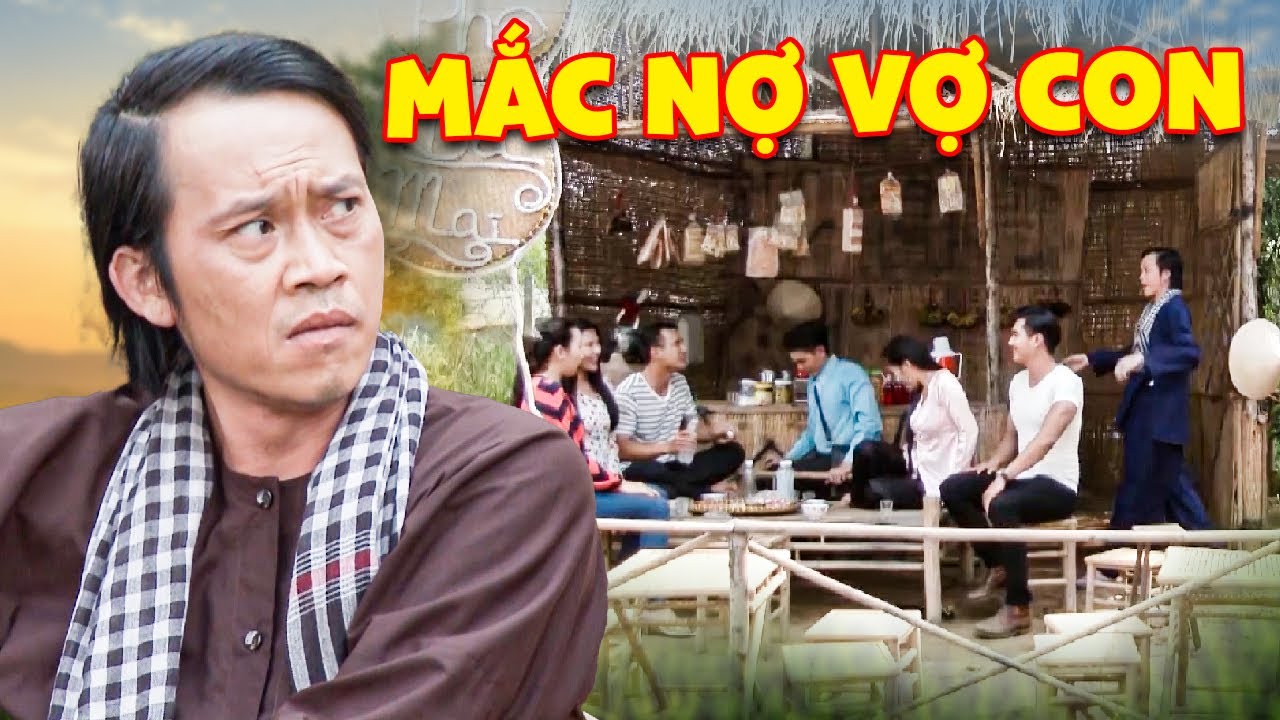 MẮC NỢ VỢ CON | HÀI HOÀI LINH MỚI | PHIM MIỀN TÂY HAY NHẤT